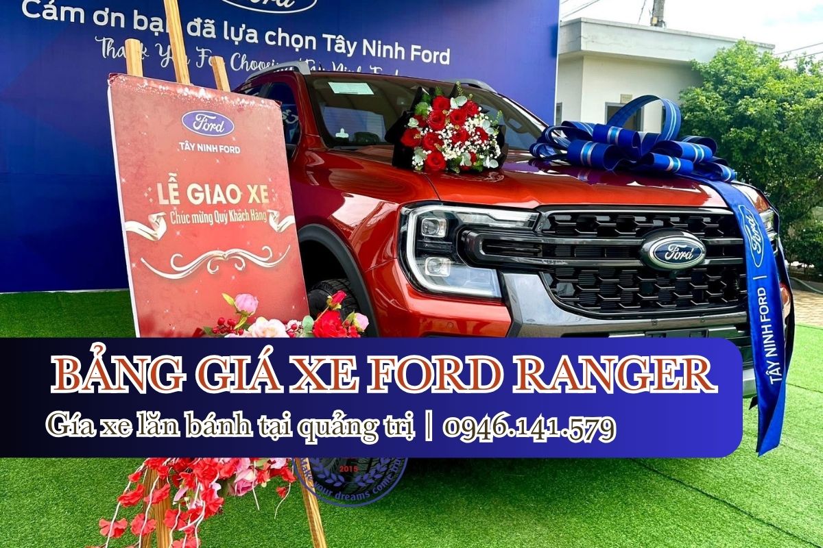 BẢNG GIÁ XE LĂN BÁNH FORD RANGER 2025