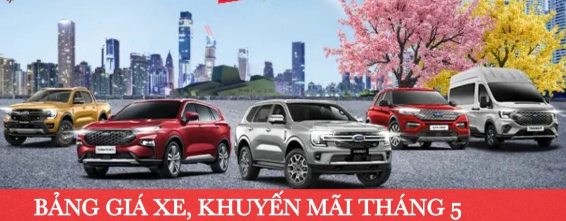 CHƯƠNG TRÌNH KHUYẾN MÃI THÁNG 6 TẠI DANA FORD QUẢNG TRỊ