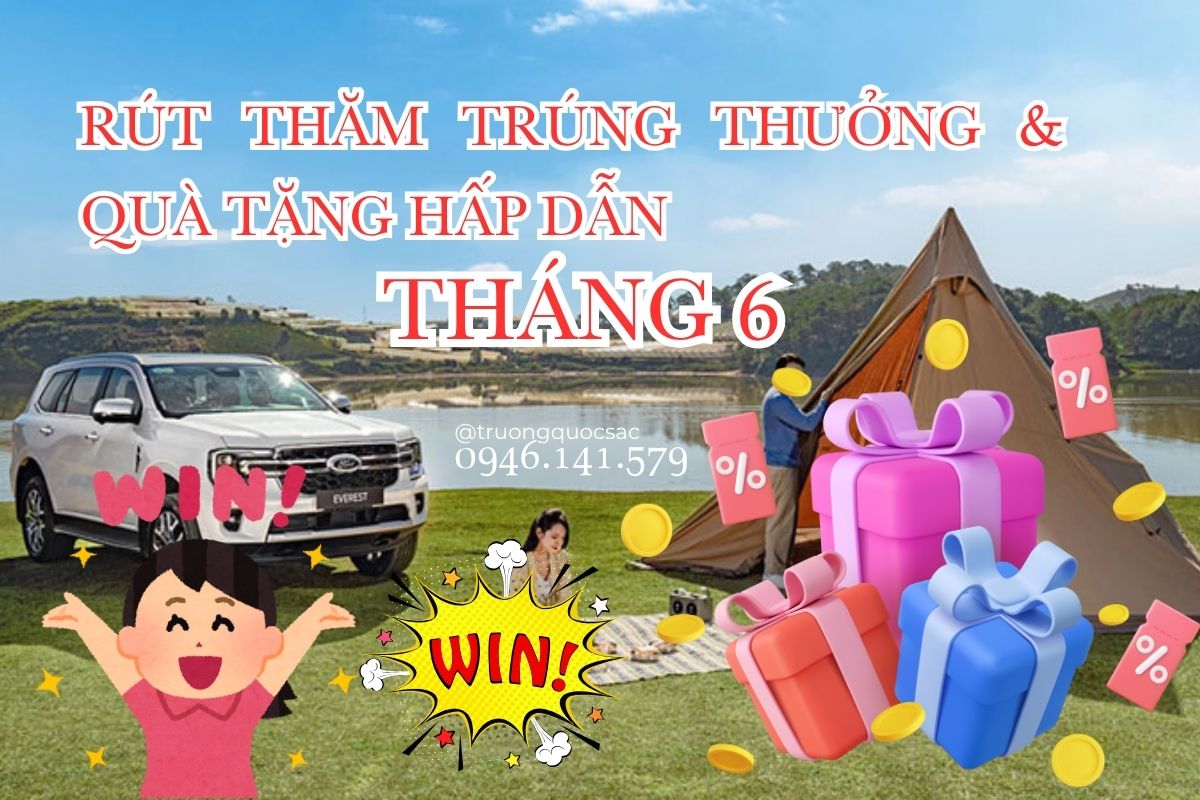 DANA FORD QUẢNG TRỊ - ƯU ĐÃI PHIÊU HÈ CÙNG FORD - RÚT THĂM TRÚNG THƯỞNG & QUÀ TẶNG HẤP DẪN