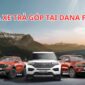 Dana Ford Quảng Trị – Địa chỉ mua xe trả góp chính hãng, uy tín nhất Quảng Trị